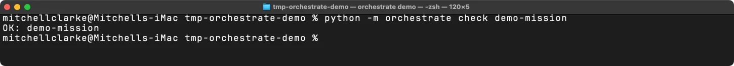 orchestrate check returning OK on a mission init just produced